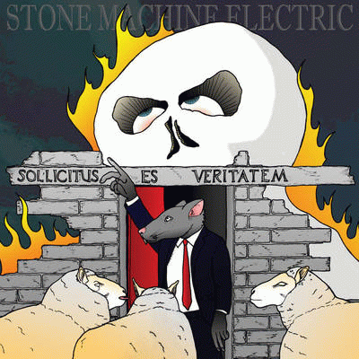 Stone Machine Electric : Sollicitus es Veritatem